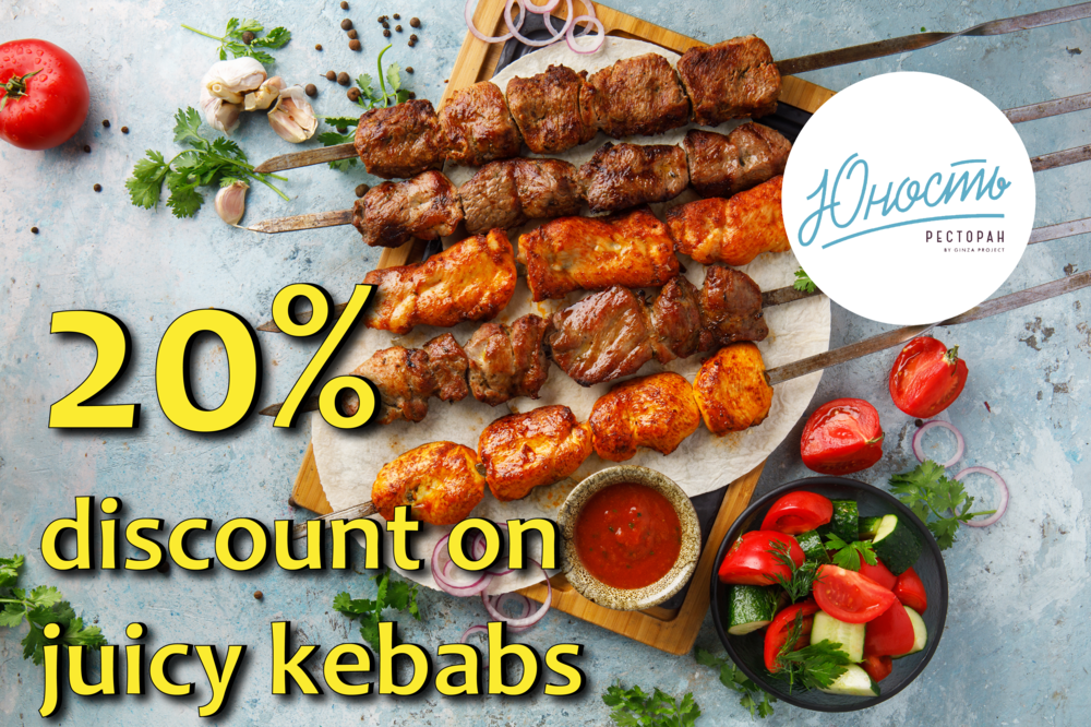 All kebabs with a 20% discount